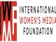 relief fund, International Women's Media Foundation (IWMF), IWMF fund, IWMF’S Courage in Journalism Awards