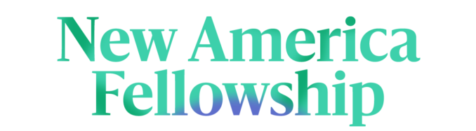 Apply for New America’s Fellows Program