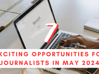 media & journalism opportunities to apply for in May 2023