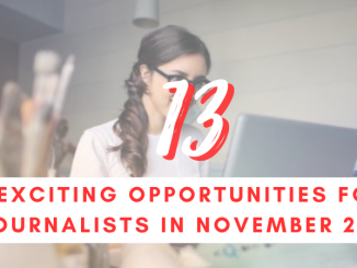 Seize opportunities in journalism and media by applying for these 13 media and journalism opportunities closing in November 2024.