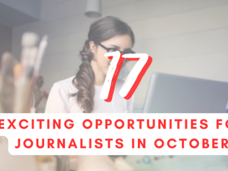 17 media opportunities for journalists in October