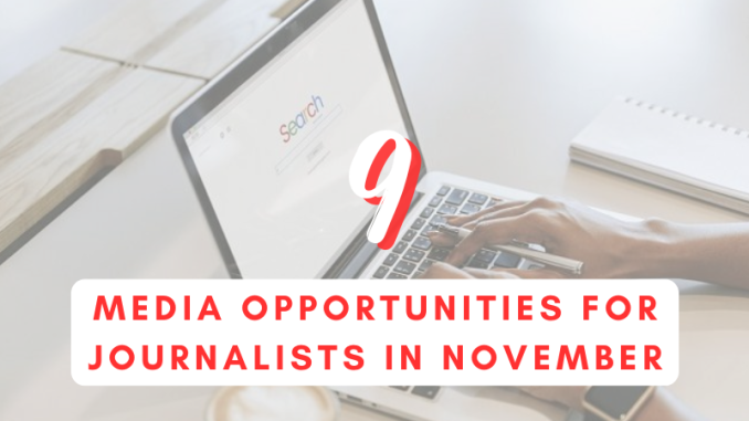 9 media opportunities in November and beyond