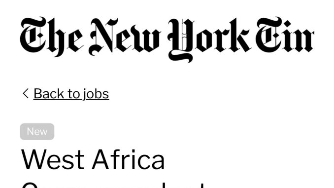 The New York Times is hiring West Africa Correspondent