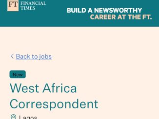 Financial Times hiring West Africa Correspondent