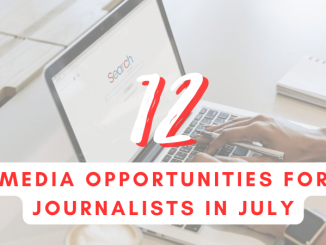 12 opportunities for journalists in July