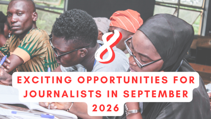 8 exciting opportunities for journalists in September 2026
