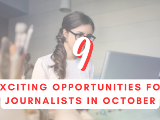 9 journalism opportunities closing in October 2026